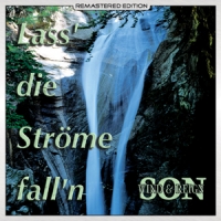 Son, Wind & Reign - Lass' die Ströme fall'n