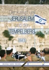 Eliyahu Ben-Haim / Ofer Amitai - Der Kampf um Jerusalem und den Tempelberg (Teil 2)